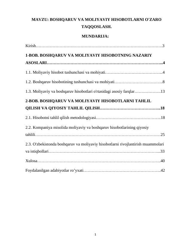 Boshqaruv va moliyaviy hisobotlarni o'zaro taqqoslash.