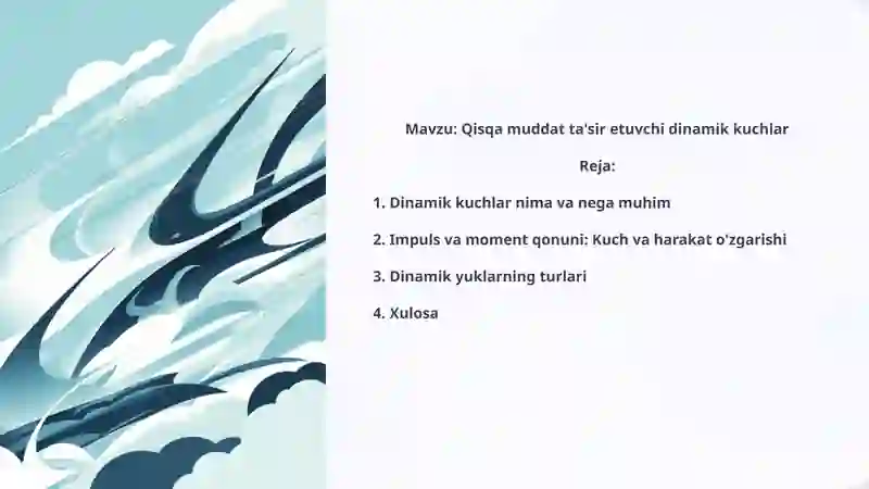 Qisqa muddat ta'sir etuvchi dinamik kuchlar