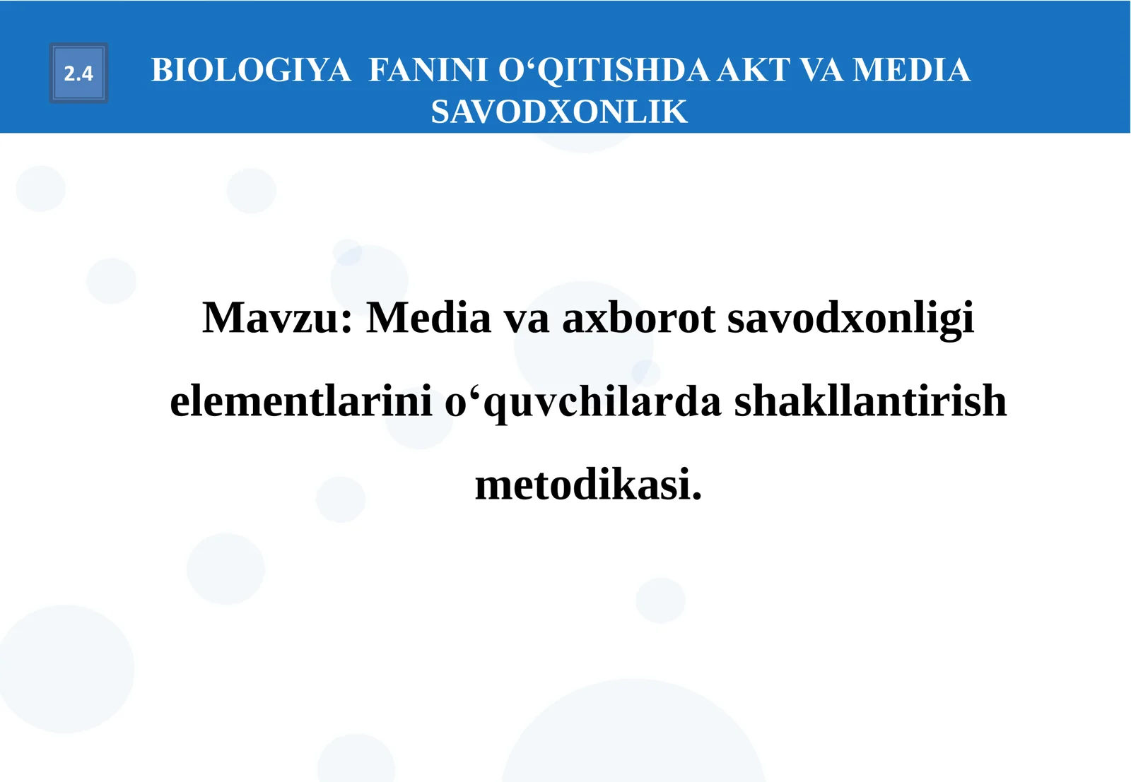 Media va axborot savodxonligi elementlarini o‘quvchilarda shakllantirish metodikasi.