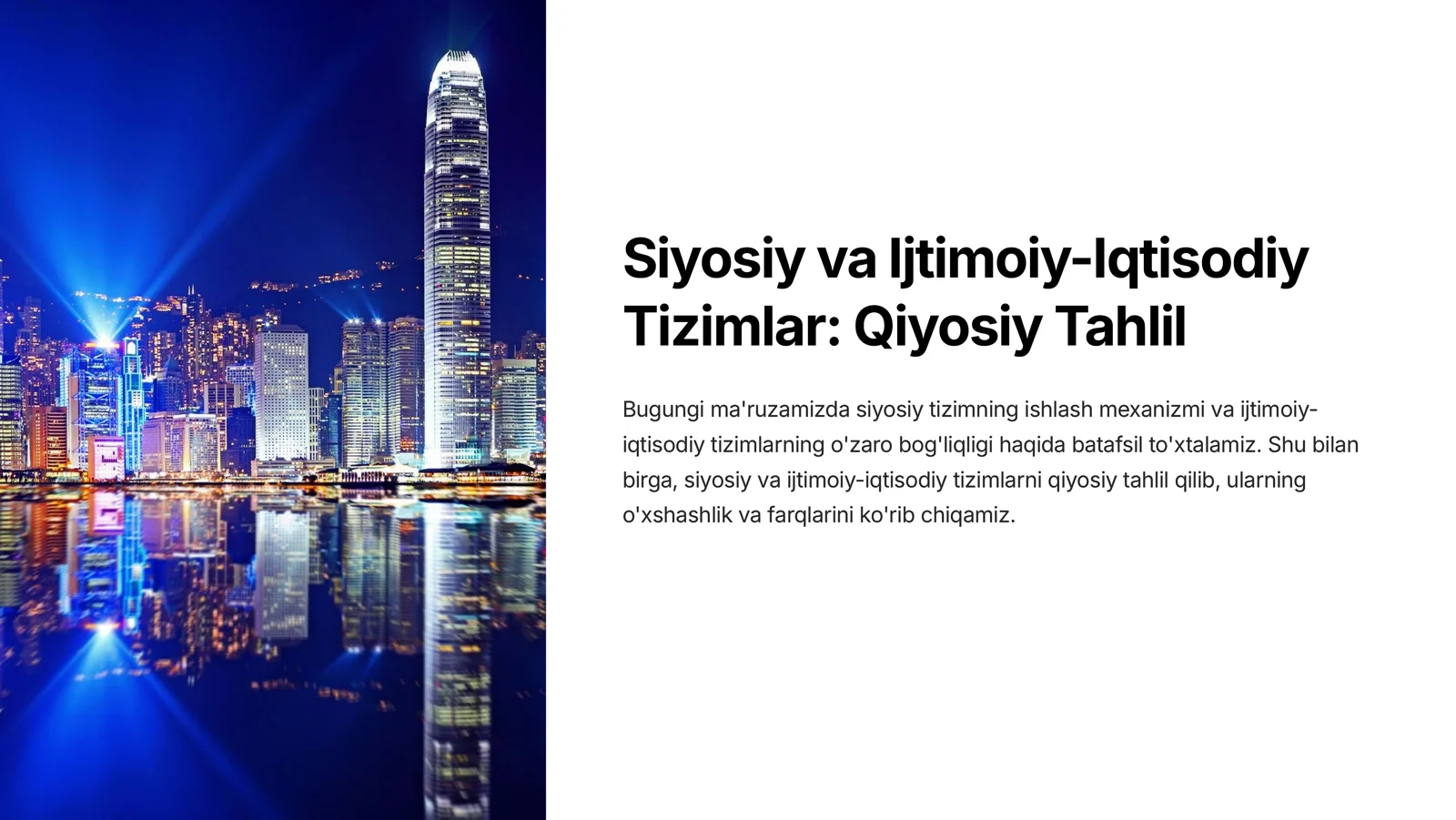 Siyosiy va Ijtimoiy-Iqtisodiy Tizimlar Qiyosiy Tahlil