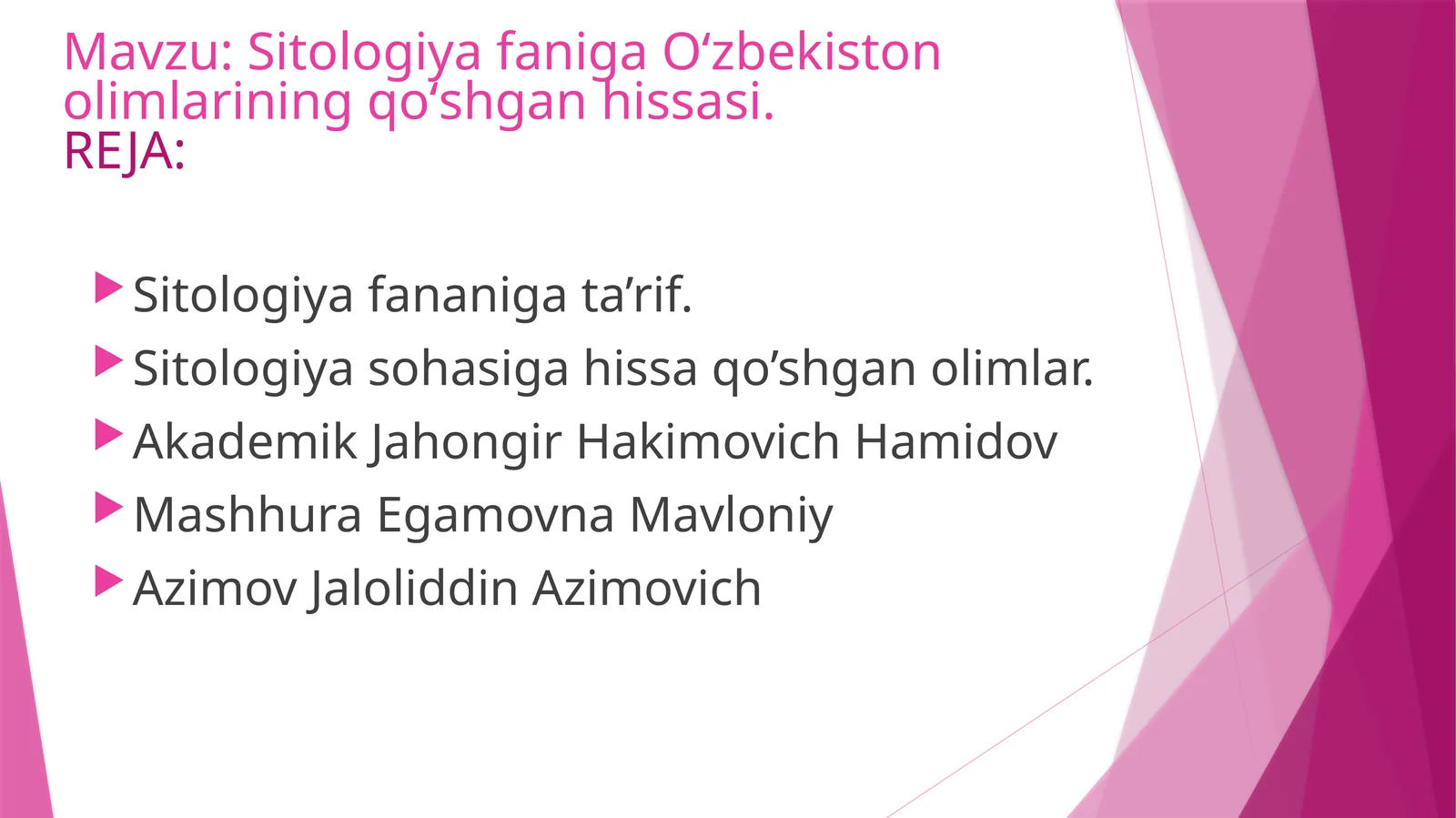 Sitologiya faniga Oʻzbekiston olimlarining qoʻshgan hissasi.