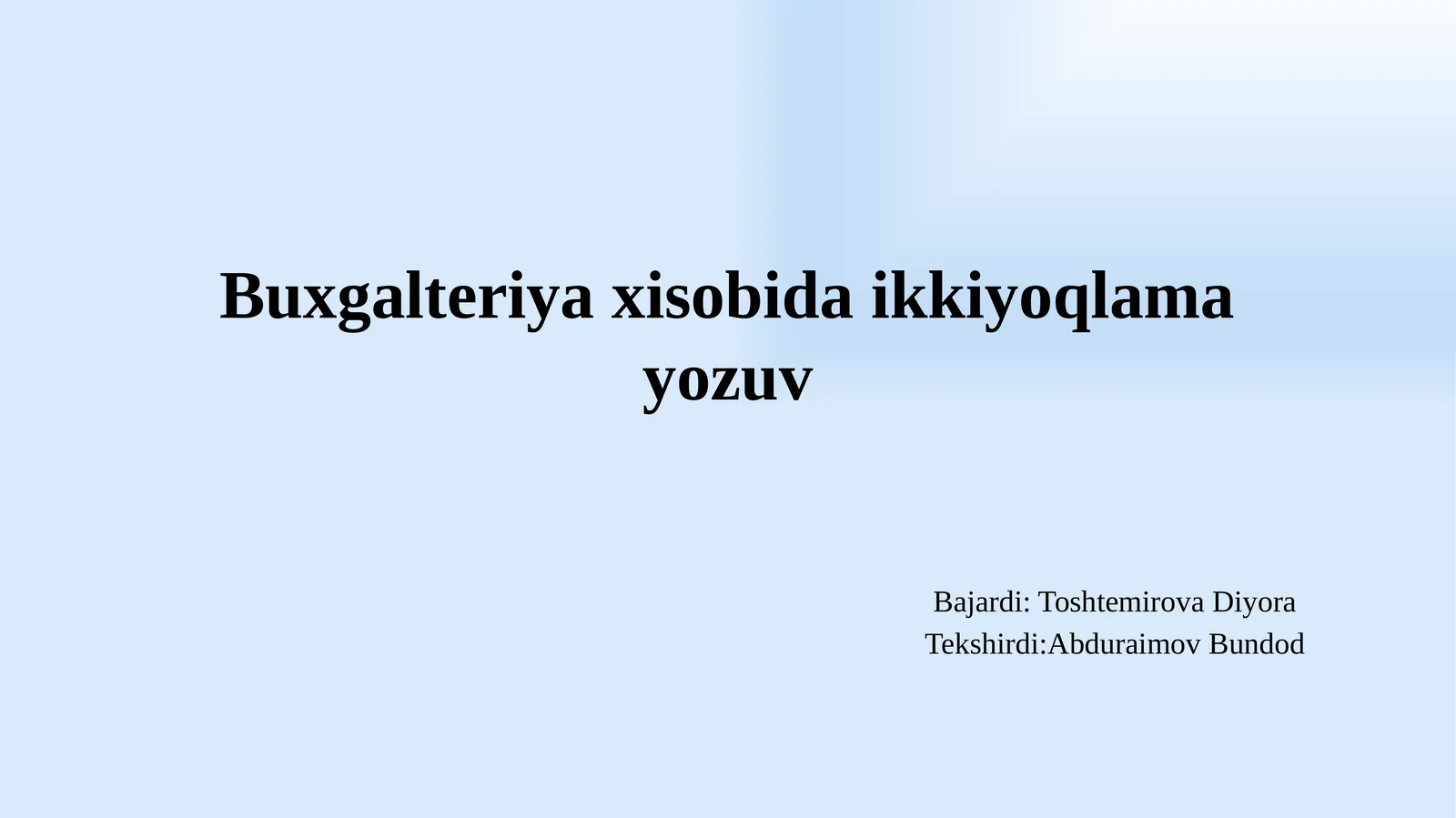 Buxgalteriya xisobida ikkiyoqlama yozuv pptx