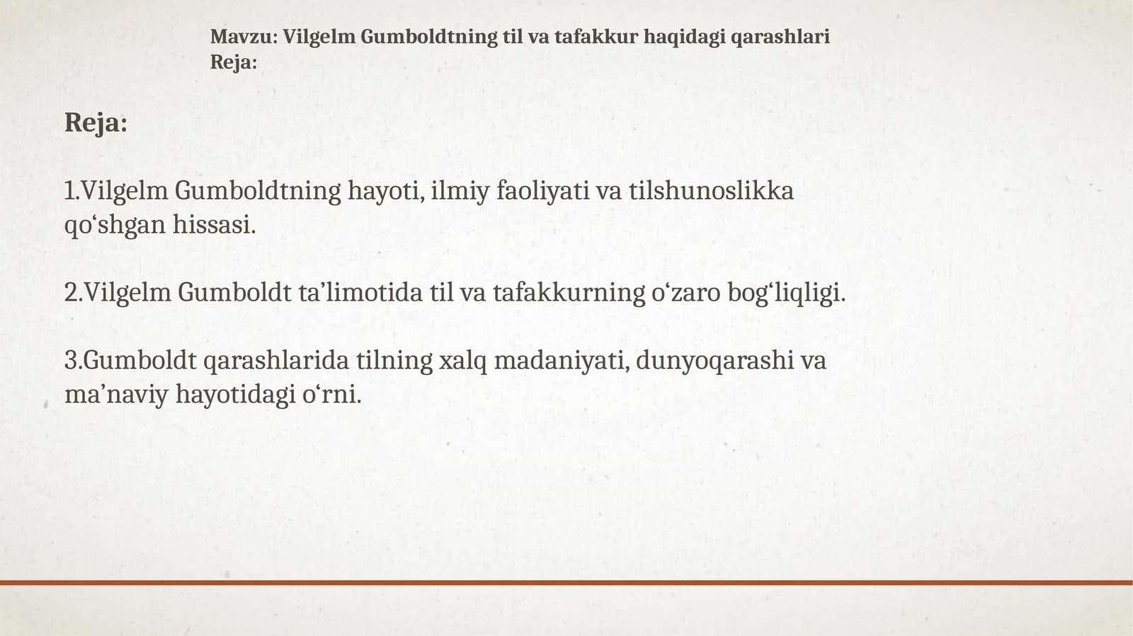 Mavzu:VilgelmGumboldtningtilvatafakkurhaqidagiqarashlari