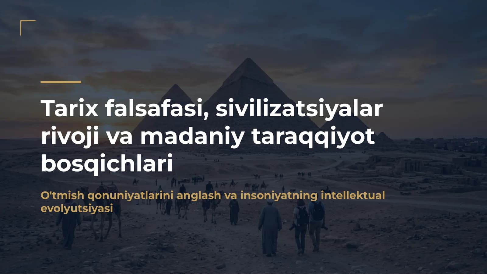 Tarix falsafasi, sivilizatsiyalar rivoji va madaniy taraqqiyot | 15 slayd