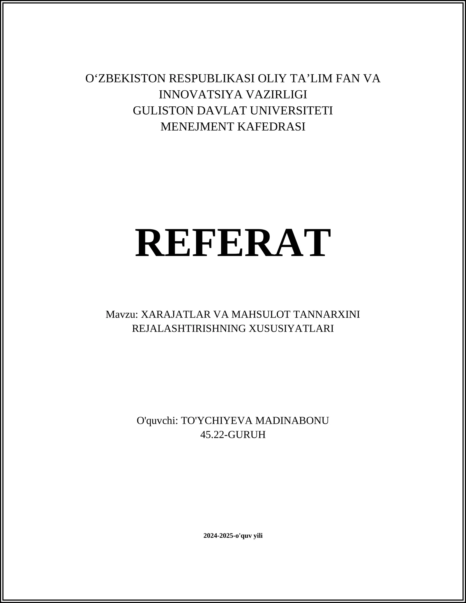 XARAJATLAR VA MAHSULOT TANNARXINI REJALASHTIRISHNING XUSUSIYATLARI