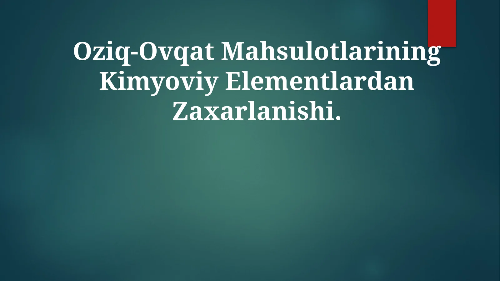 Oziq-Ovqat Mаhsulоtlаrining Kimyoviy ElementlardanZaxarlanishi