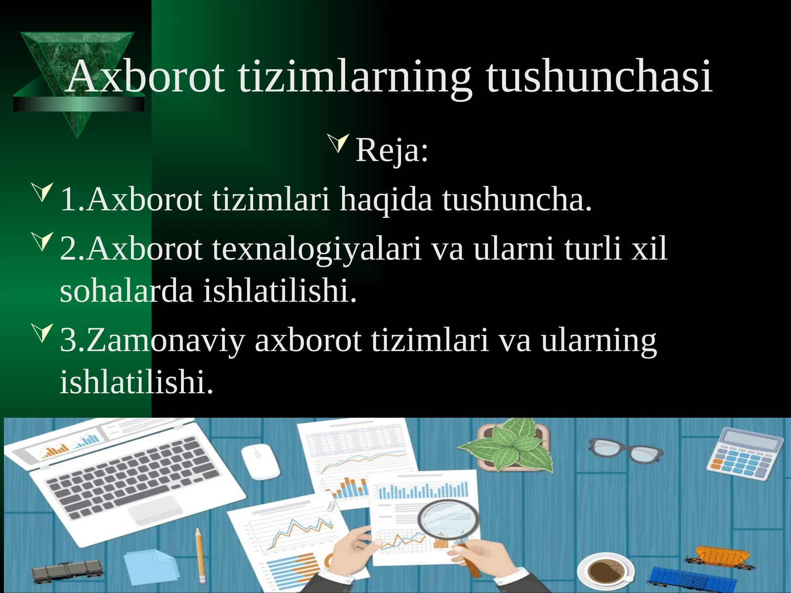 Axborot tizimlarning tushunchasi