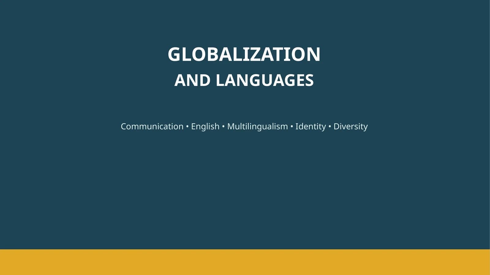GLOBALIZATION AND LANGUAGES