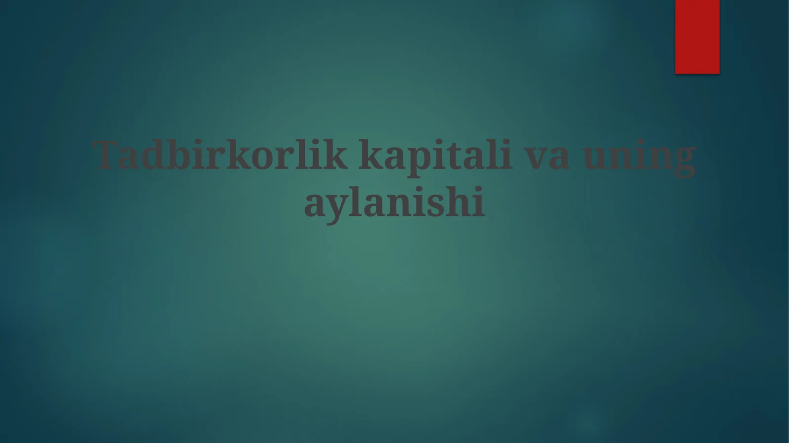 Tadbirkorlikkapitalivauningaylanishi