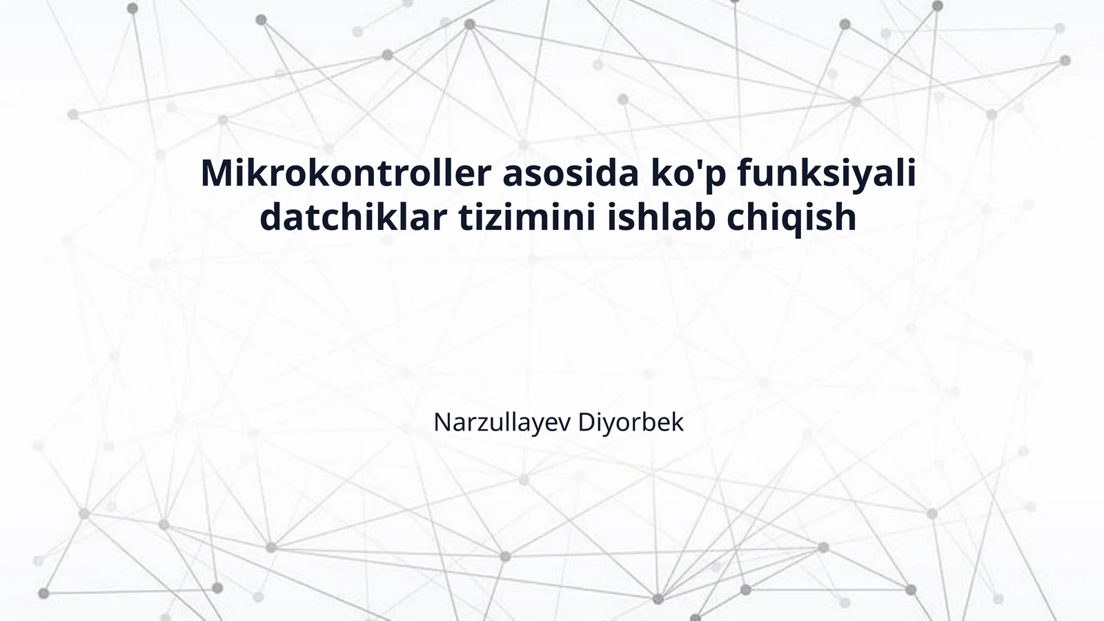 Mikrokontroller asosida ko'p funksiyali datchiklar tizimini ishlab chiqish