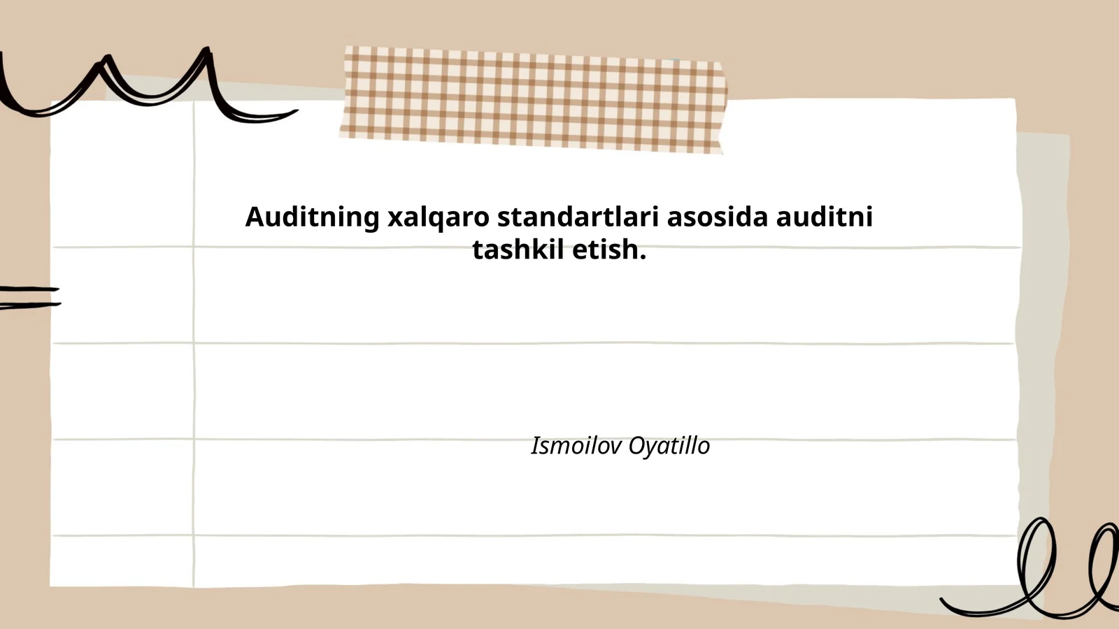 Auditing xalqaro standartlari asosida auditni tashkil etish
