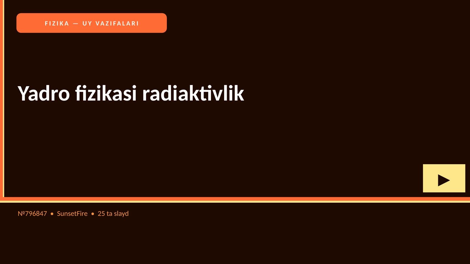 FIZIKA — UY VAZIFALARI