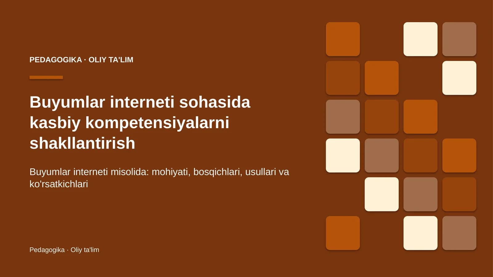 [Buyumlar interneti sohasida kasbiy kompetensiyalarni shakllantirish]