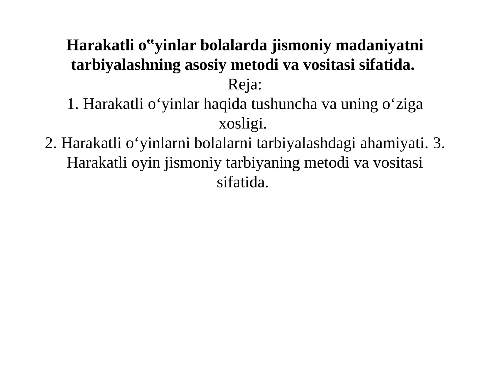 Jismoniy tarbiya uchun harakatli o'yinlar metodikasi