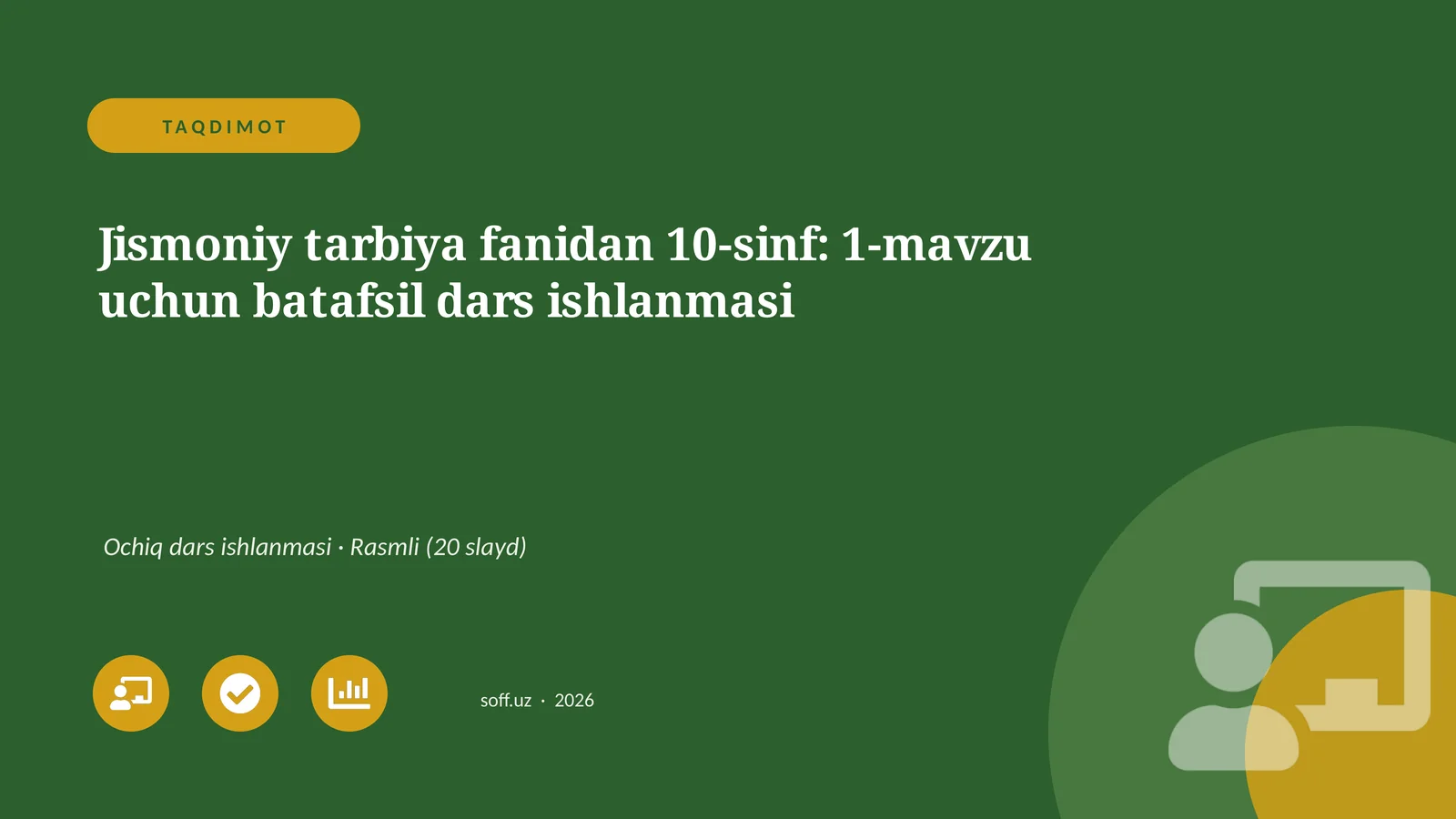 Jismoniy tarbiya fanidan 10-sinf: 1-mavzu uchun batafsil dars ishlanmasi