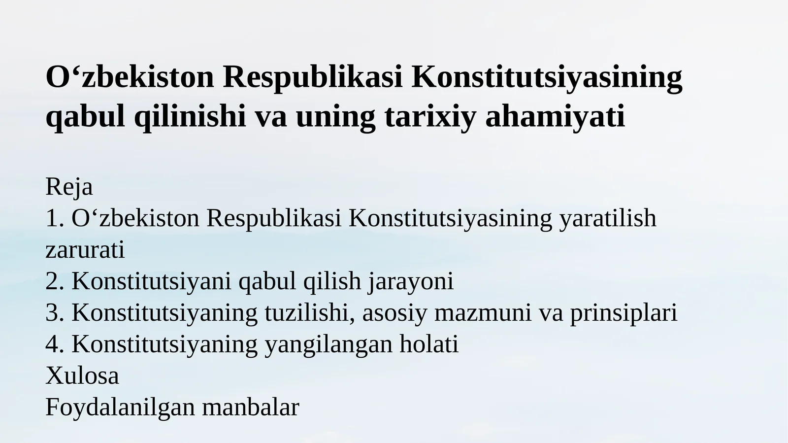 Oʻzbekiston Respublikasi Konstitutsiyasining qabul qilinishi va uning tarixiy ahamiyati