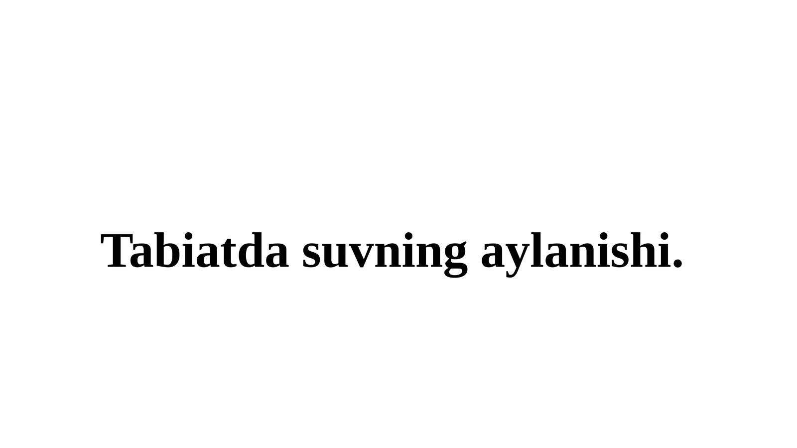 Tabiatda suvning aylanishi