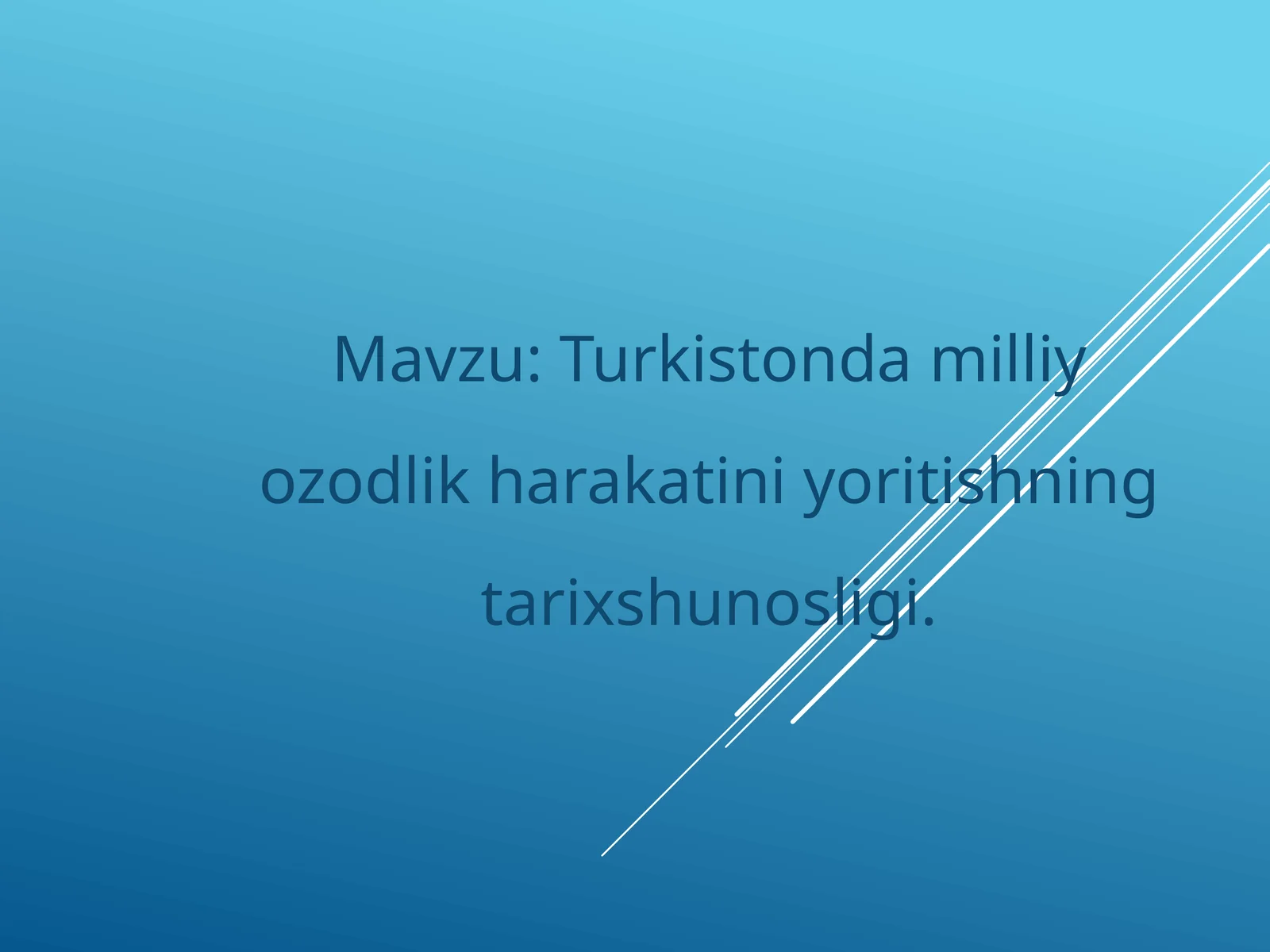 Turkiston milliy ozodlik harakatini yoritishning tarix shunosligi