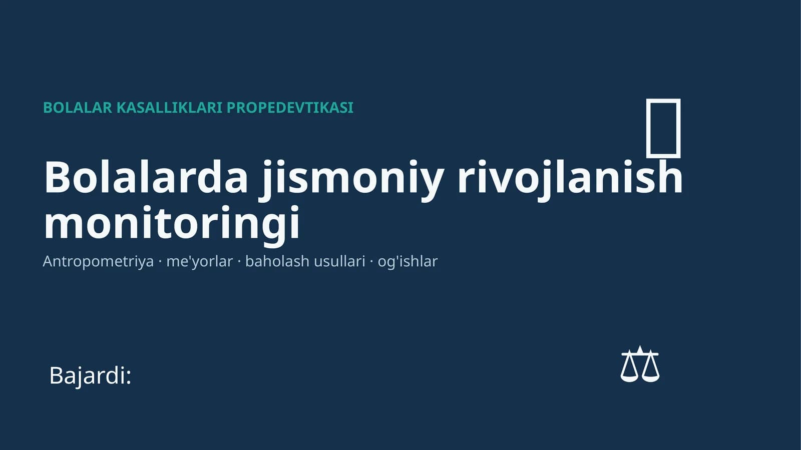 BOLALAR KASALLIKLARI PROPEDEVTIKASI