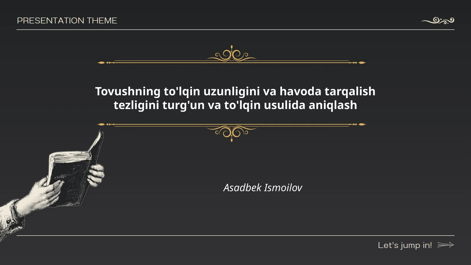 Tovushning to'lqin uzunligini va havoda tarqalish tezligini turg'un va to'lqin usulida aniqlash