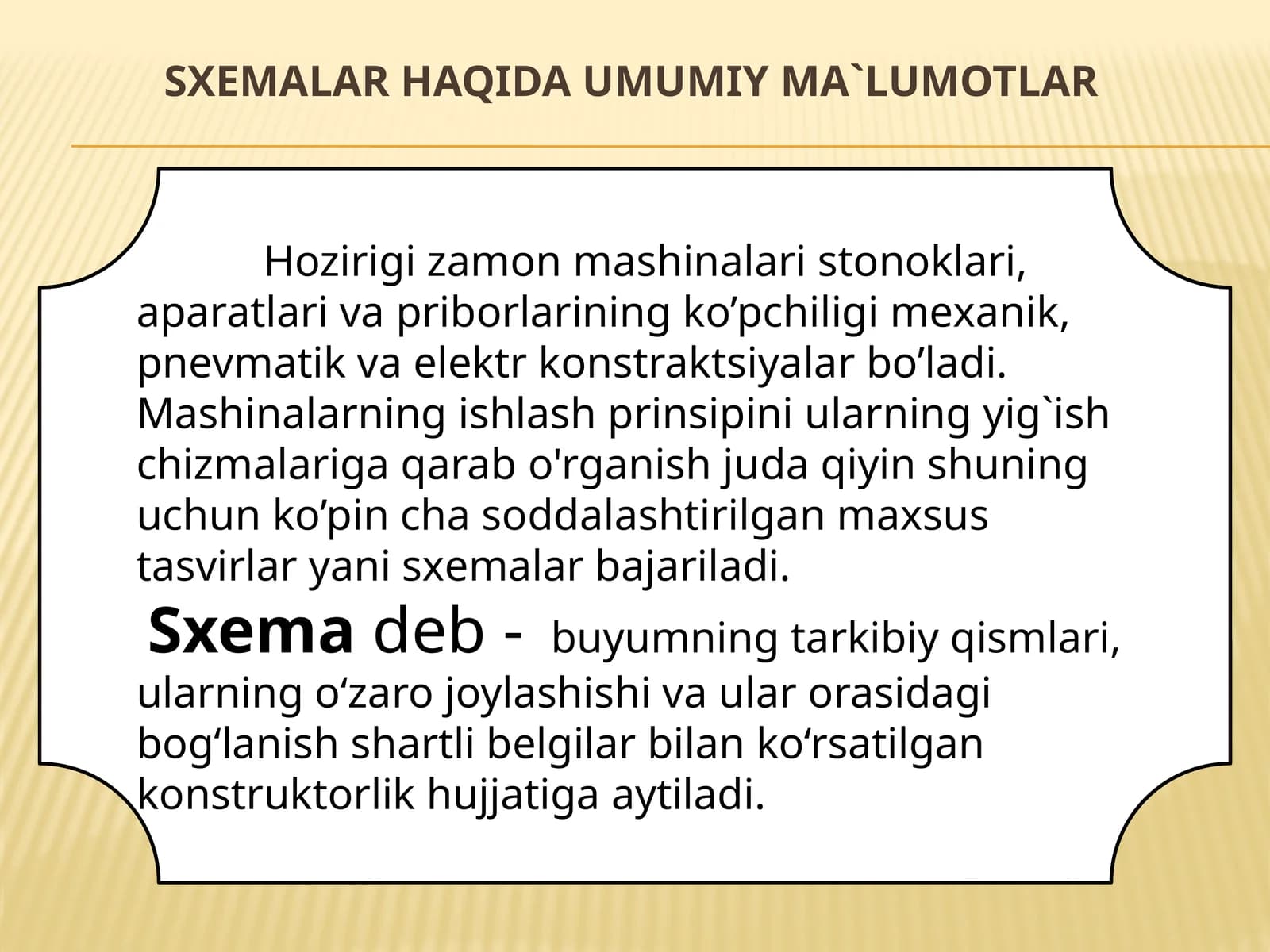 Sxemalar haqida umumiy ma`lumotlar. Chizmachilik