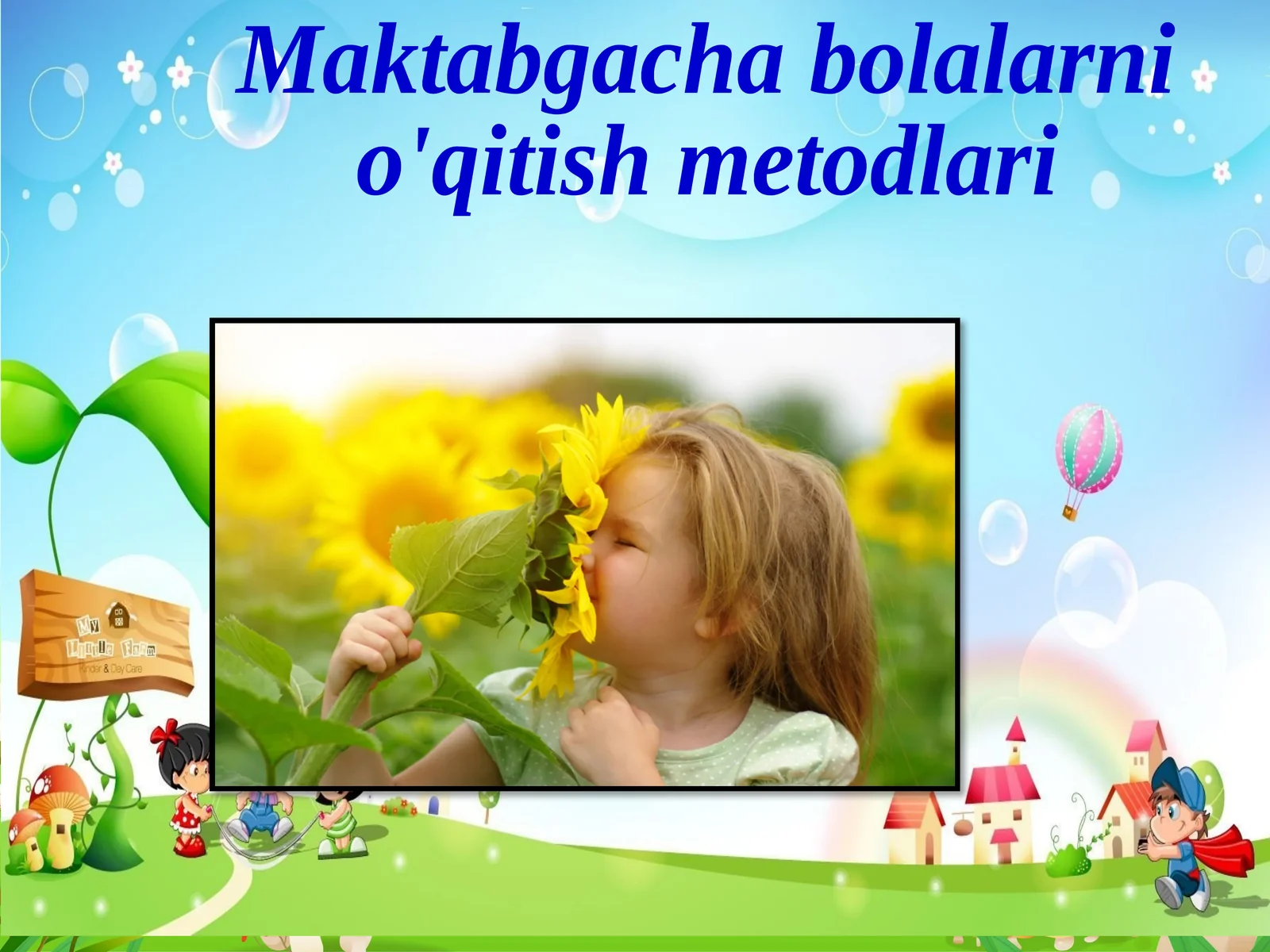 Maktabgacha bolalarni o'qitish metodlari