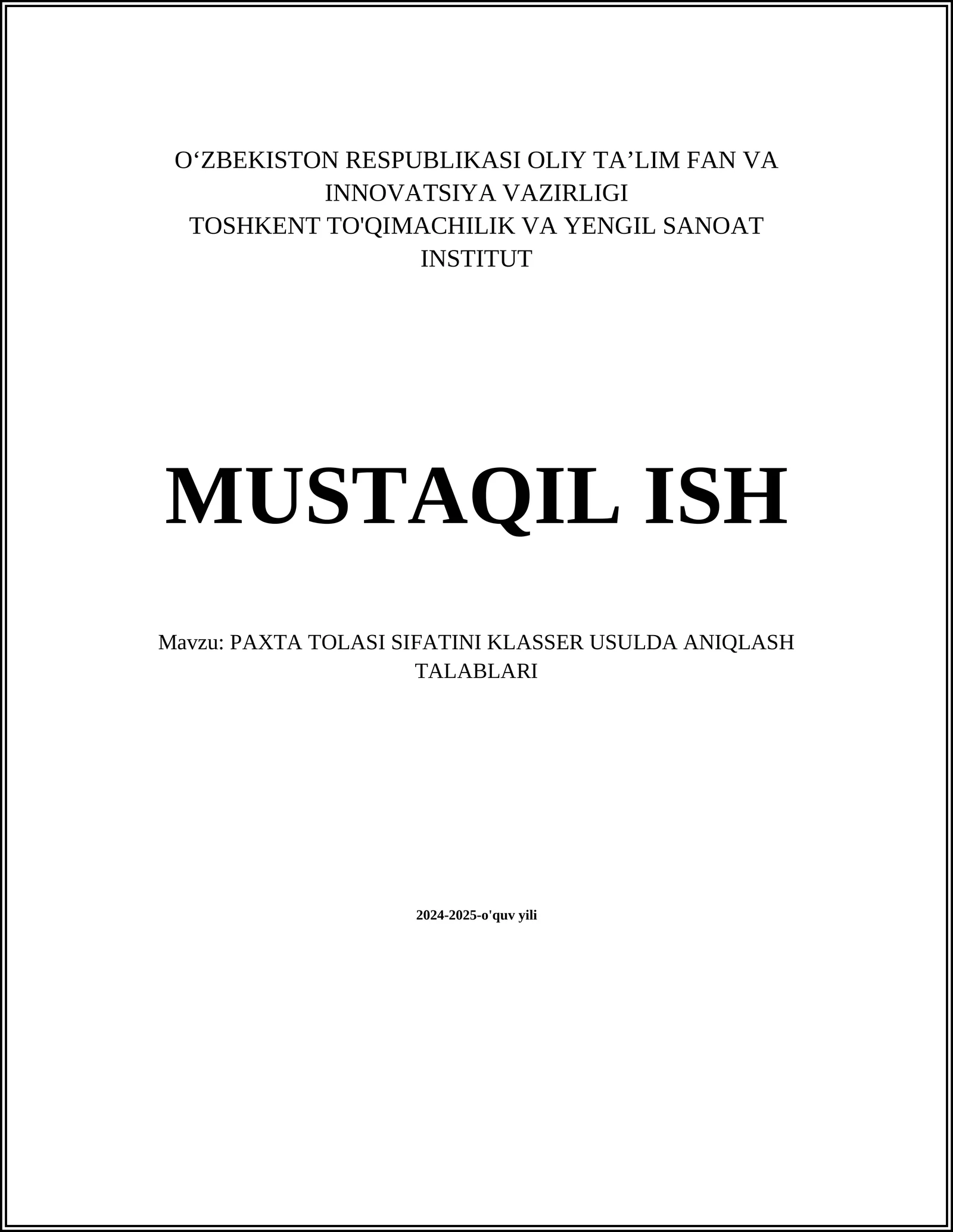 PAXTA TOLASI SIFATINI KLASSER USULDA ANIQLASH TALABLARI