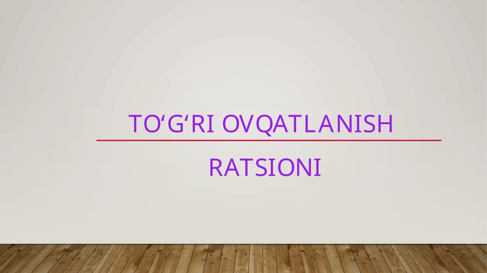"To'g'ri ovqatlanish ratsioni" mavzusida tayyor taqdimot