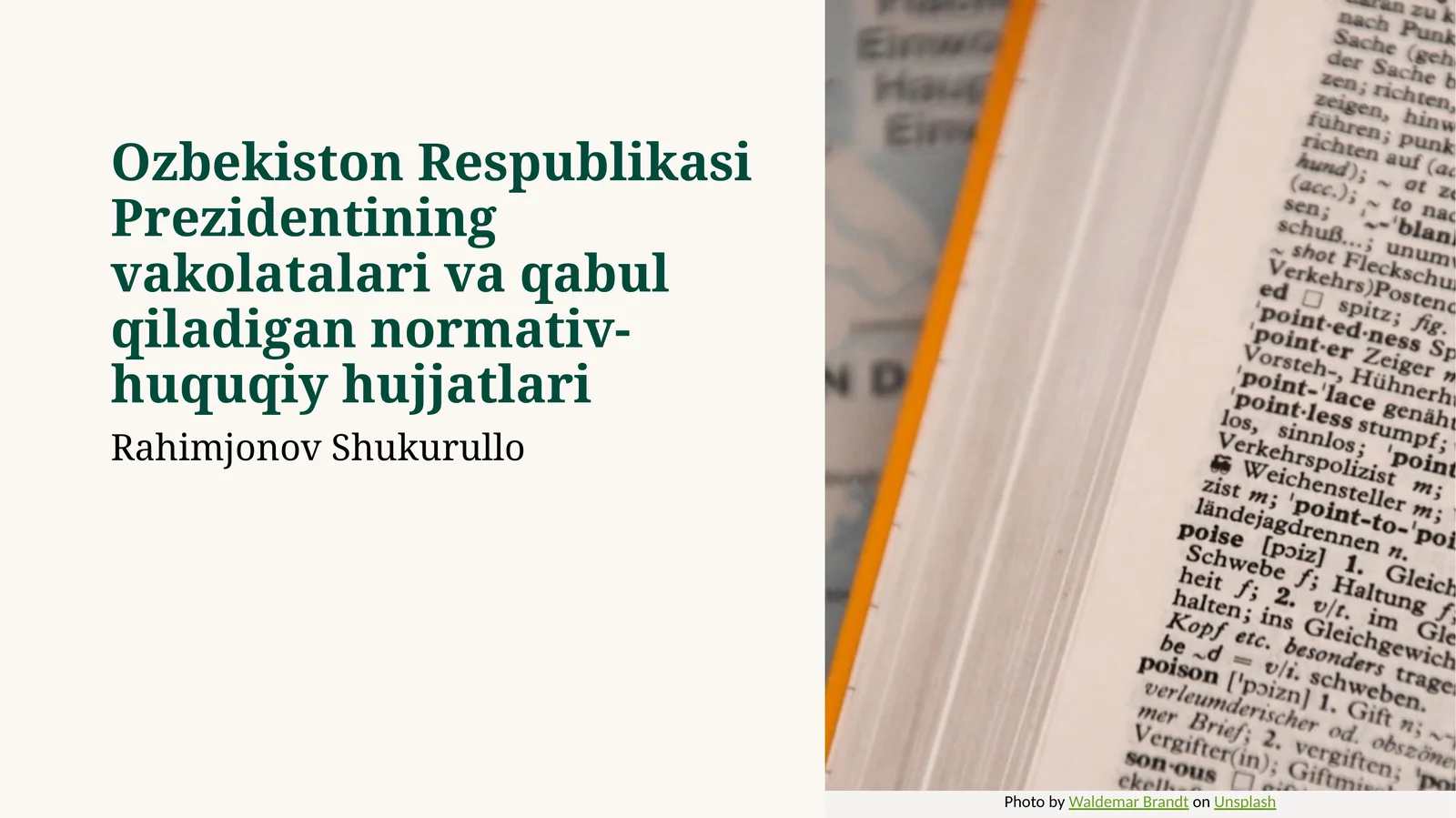 Ozbekiston Respublikasi Prezidentining vakolatalari va qabul qiladigan normativ-huquqiy hujjatlari