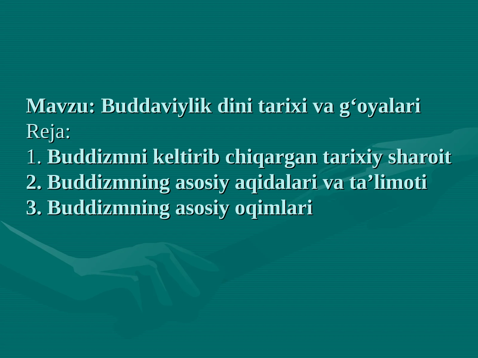 Buddaviylik dini tarixi va g‘oyalari