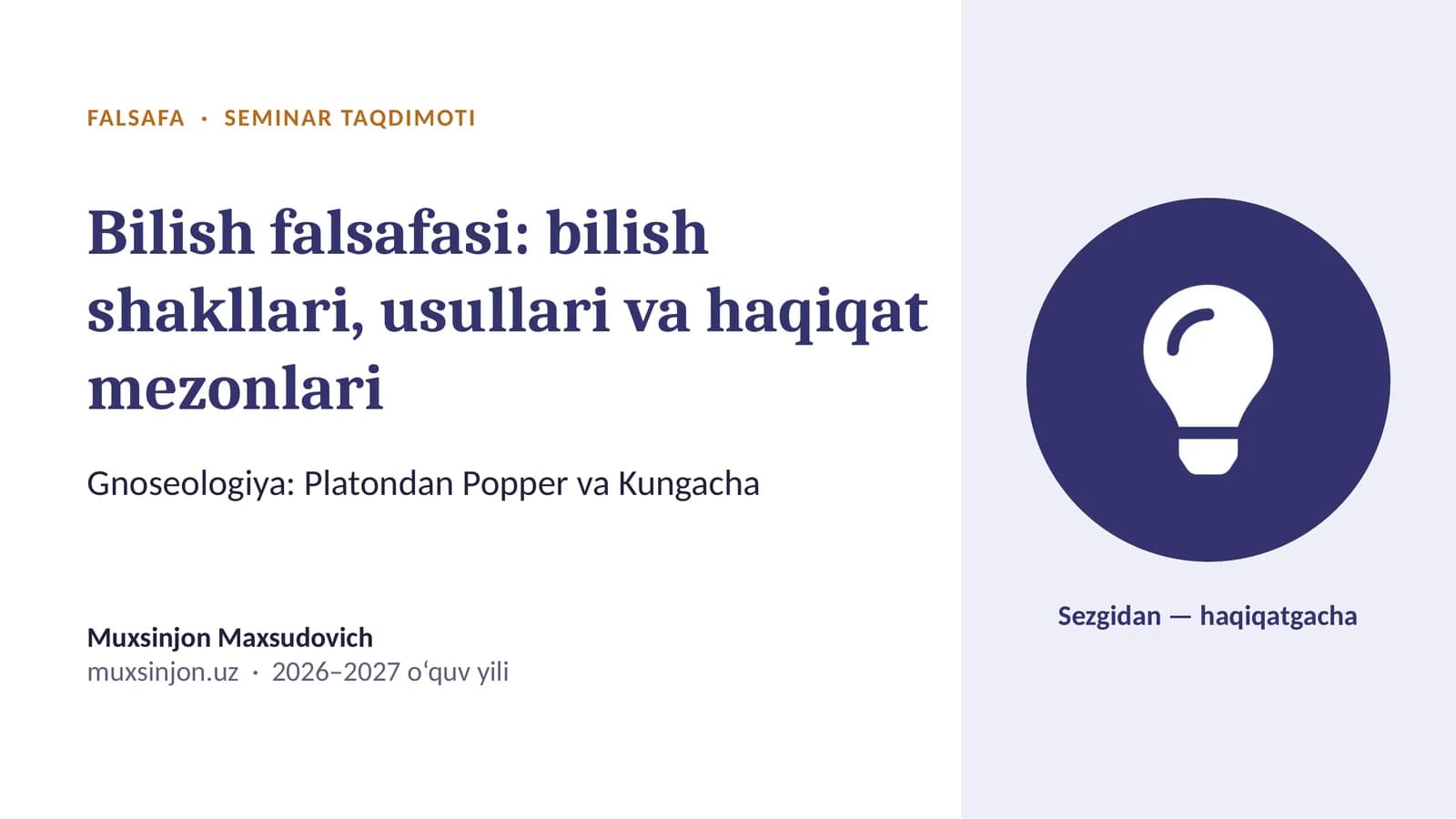 Falsafa: bilish nazariyasi va haqiqat mezonlari – taqdimot (22 slayd)
