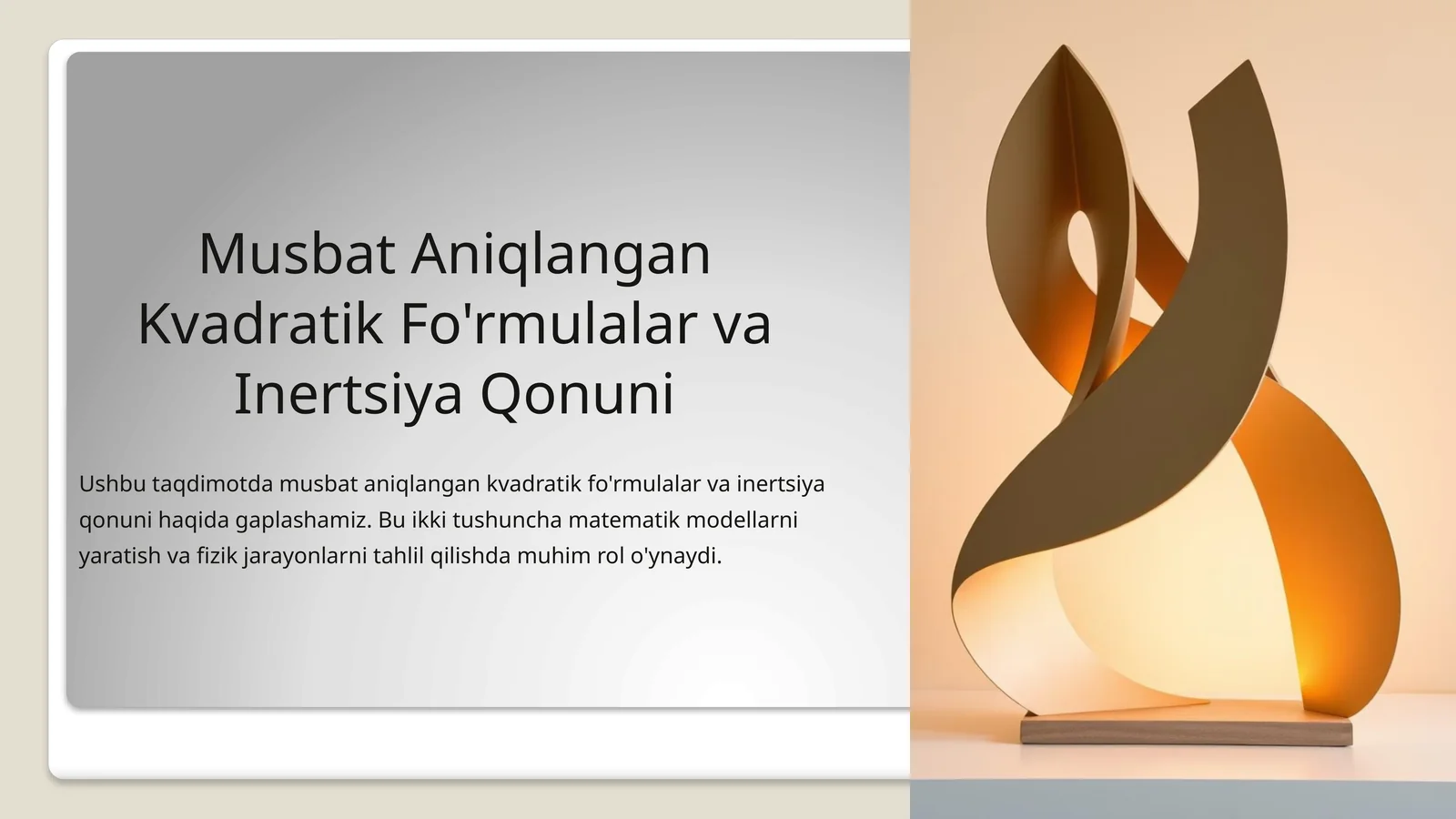 Musbat Aniqlangan Kvadratik Fo'rmulalar va Inertsiya Qonuni