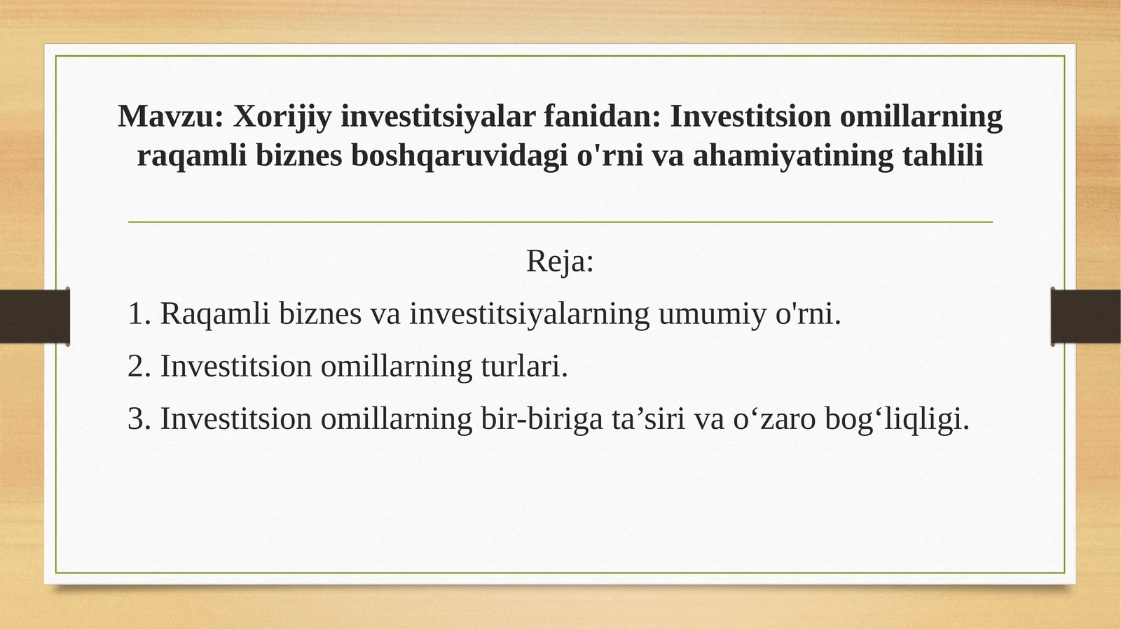 Xorijiy investitsiyalar fanidan Investitsion omillarning raqamli biznes boshqaruvidagi o'rni va ahamiyatining tahlili