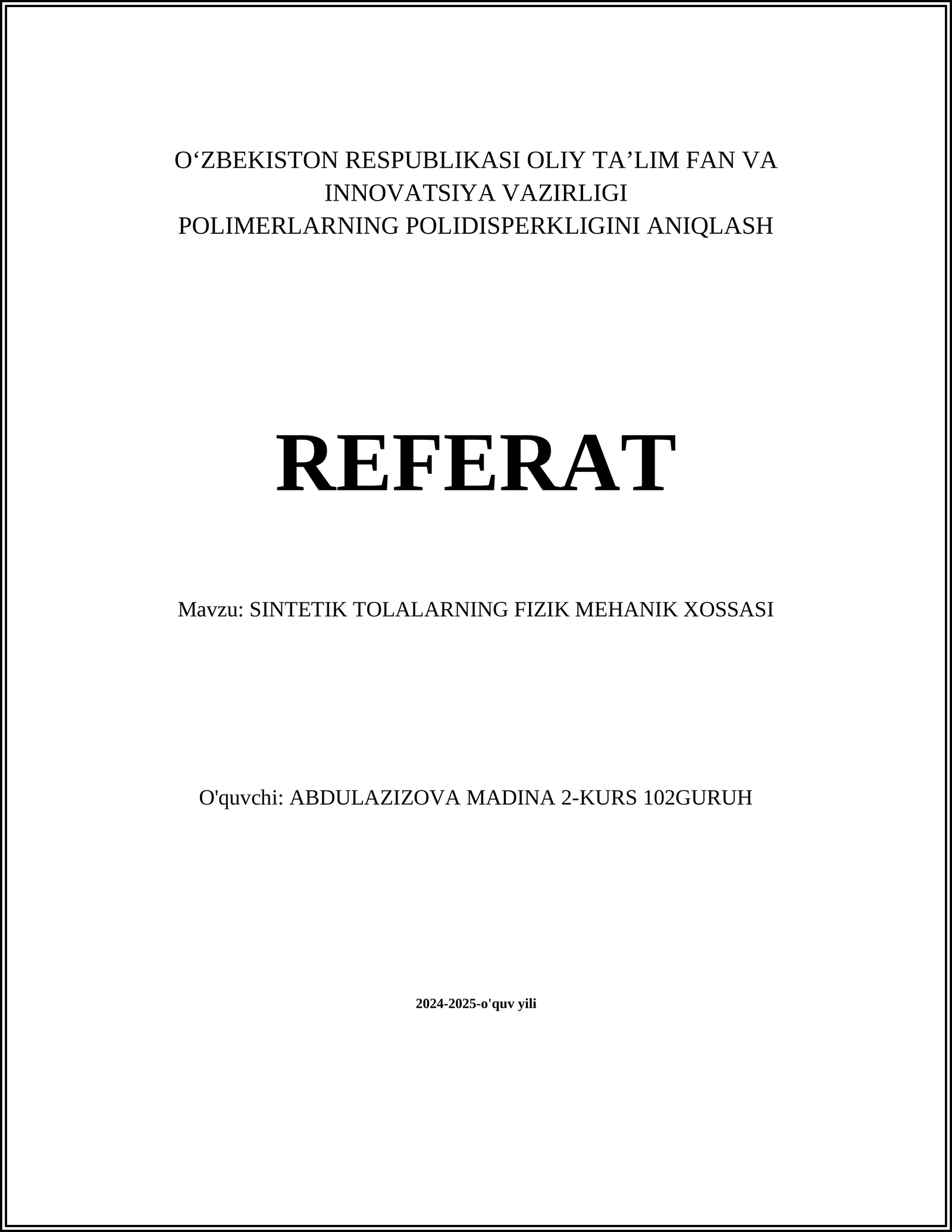 Sintetik tolalarning fizik mehanik xossasi