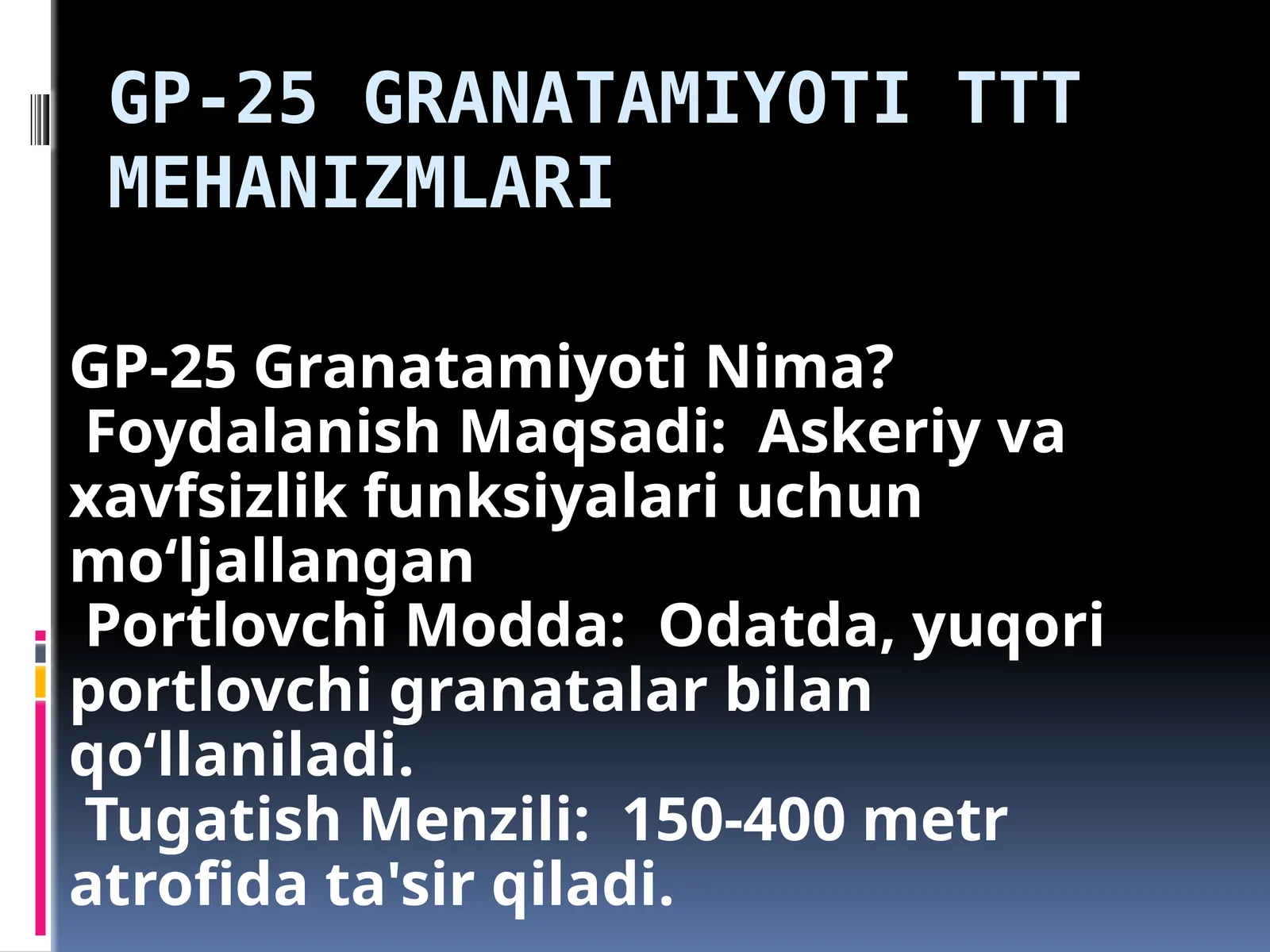 GP-25 granatamiyoti TTTmehanizmlari
