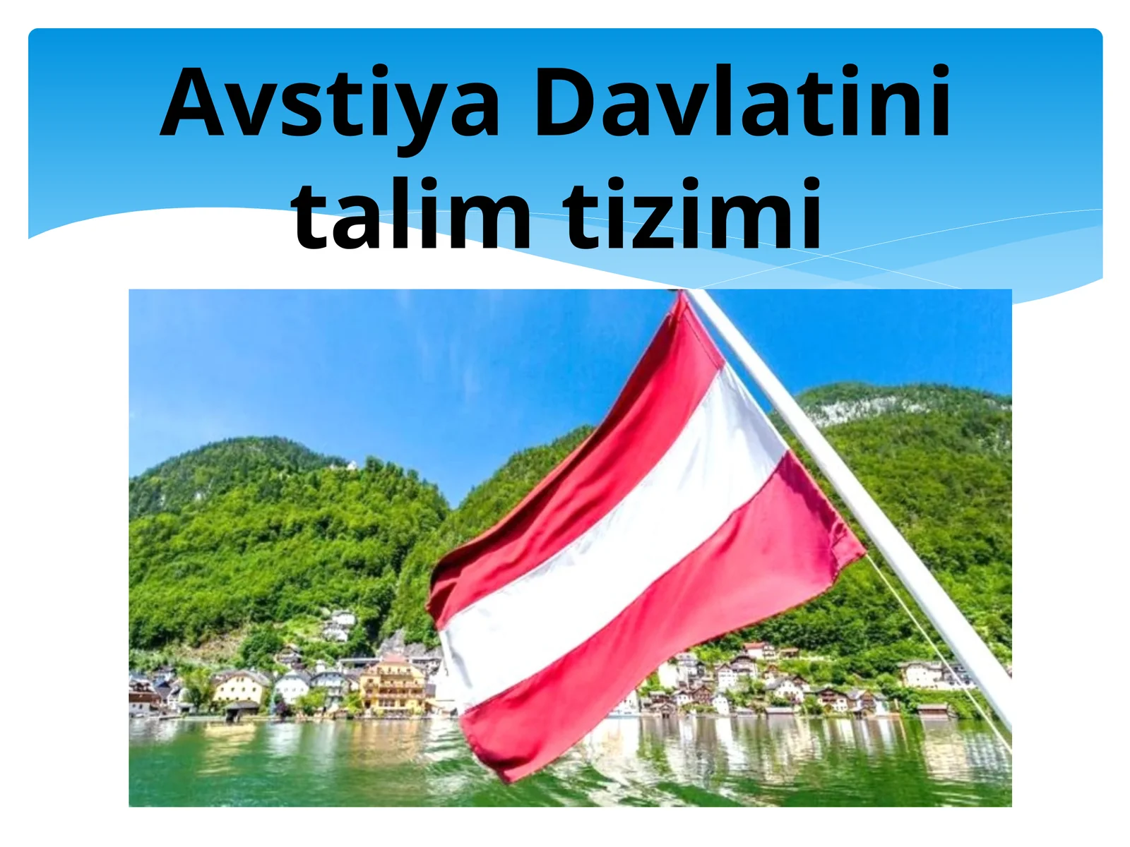 Avstiya Davlatini talim tizimi