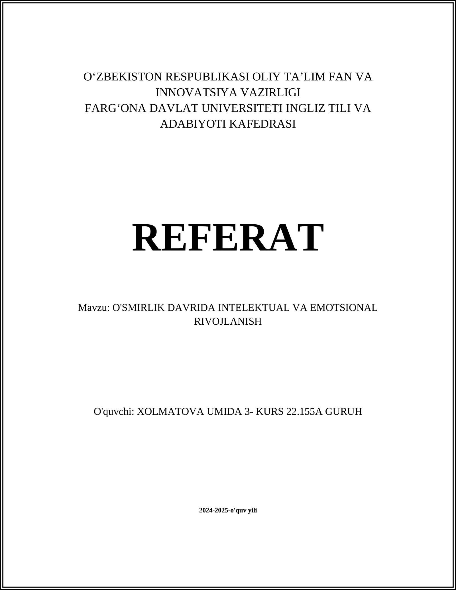 O'SMIRLIK DAVRIDA INTELEKTUAL VA EMOTSIONAL RIVOJLANISH