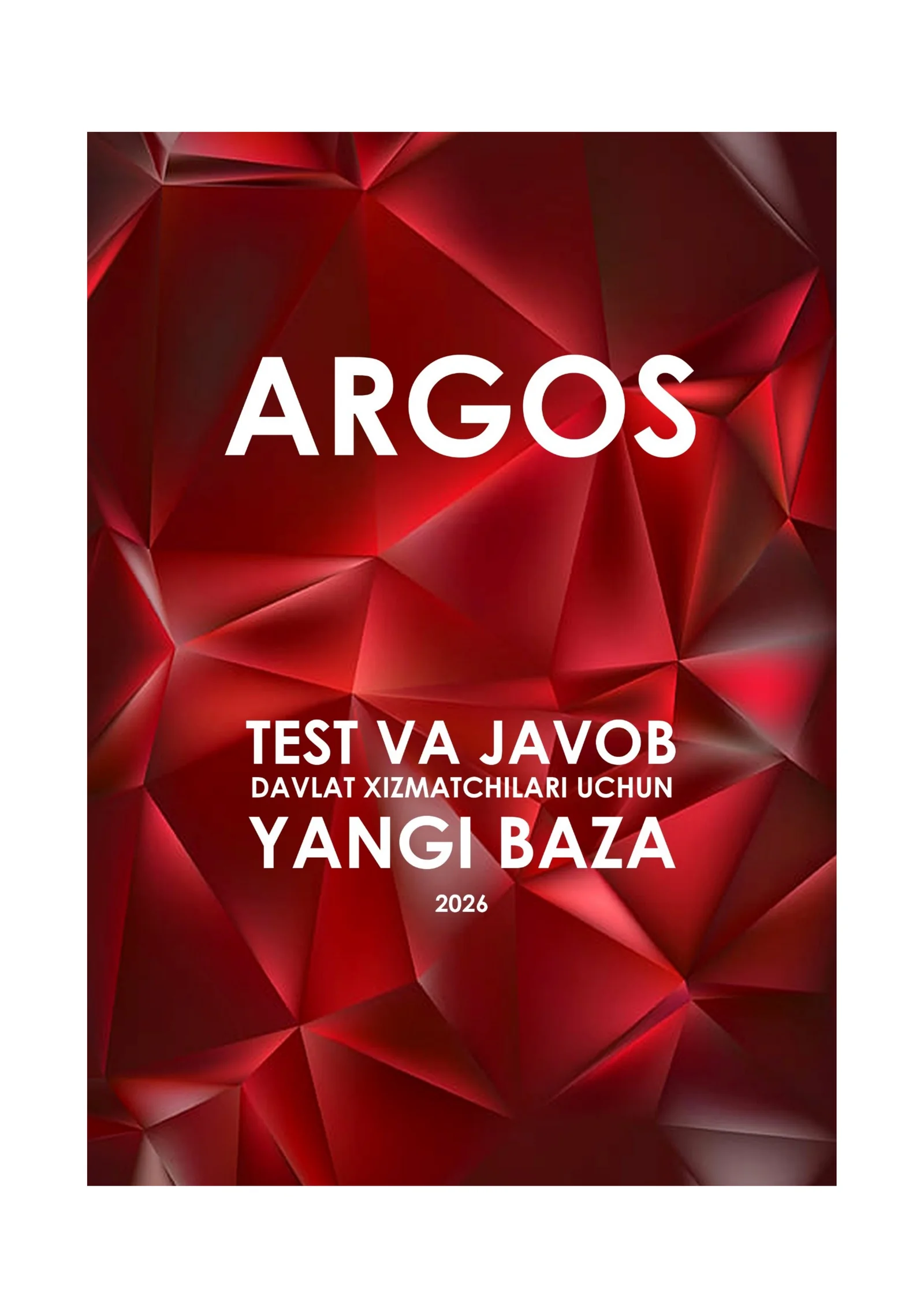 Argos test javoblari 2026