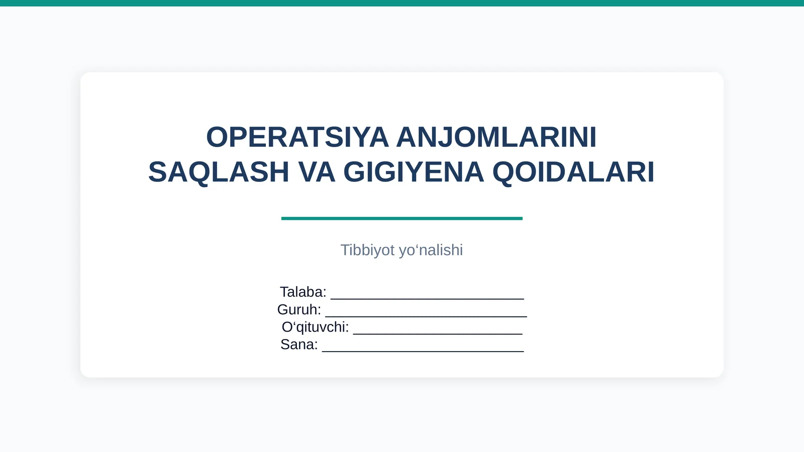 OPERATSIYA ANJOMLARINI SAQLASH VA GIGIYENA QOIDALARI