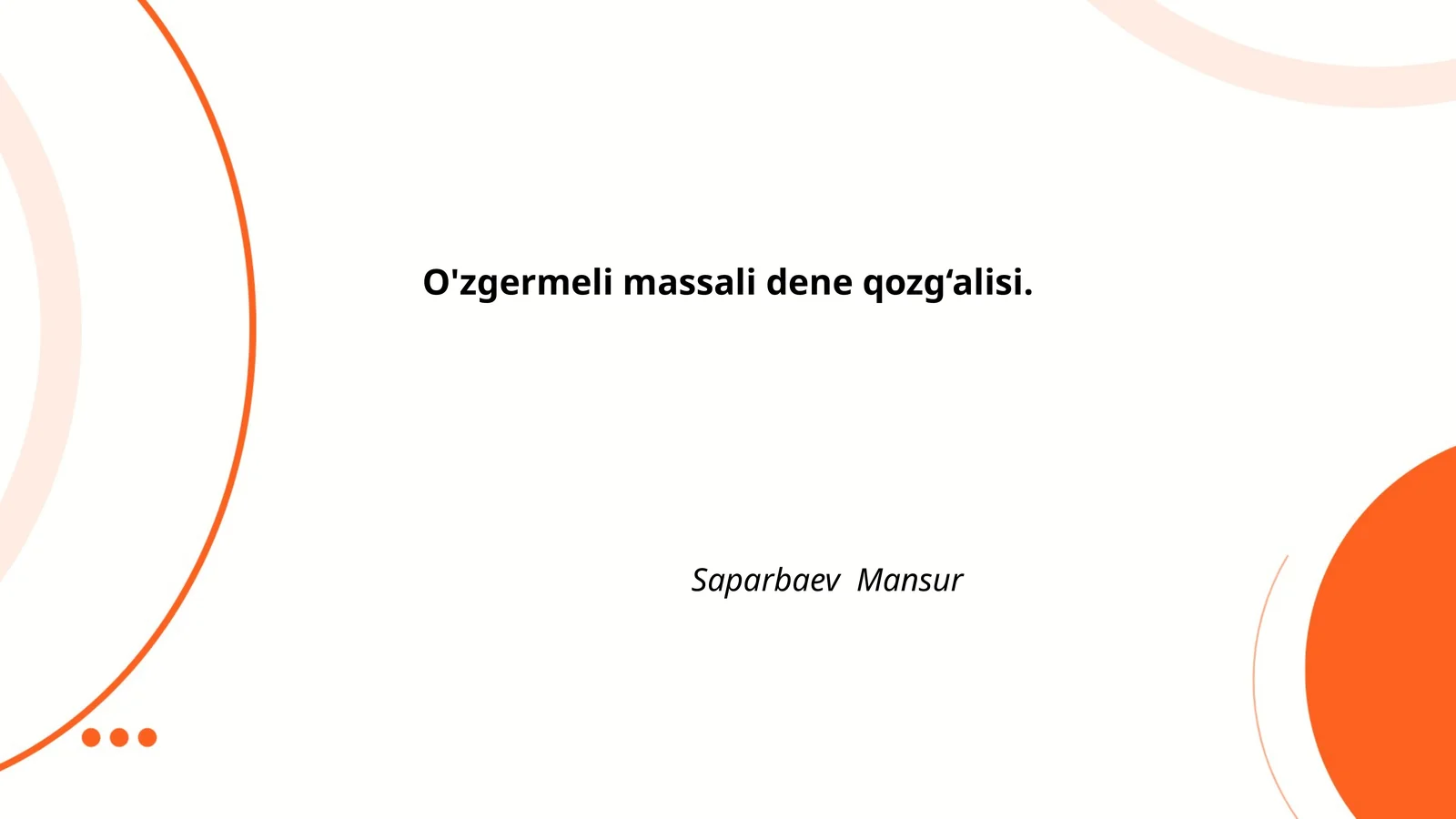 O'zgermeli massali dene qozg‘alisi