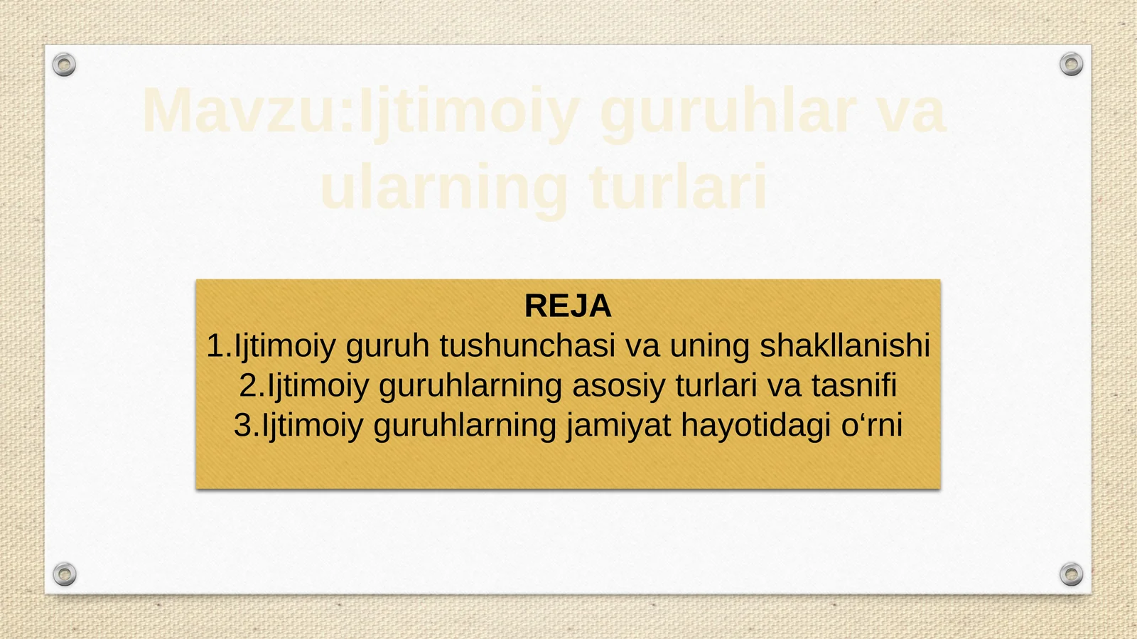 Ijtimoiy guruhlar va ularning turlari