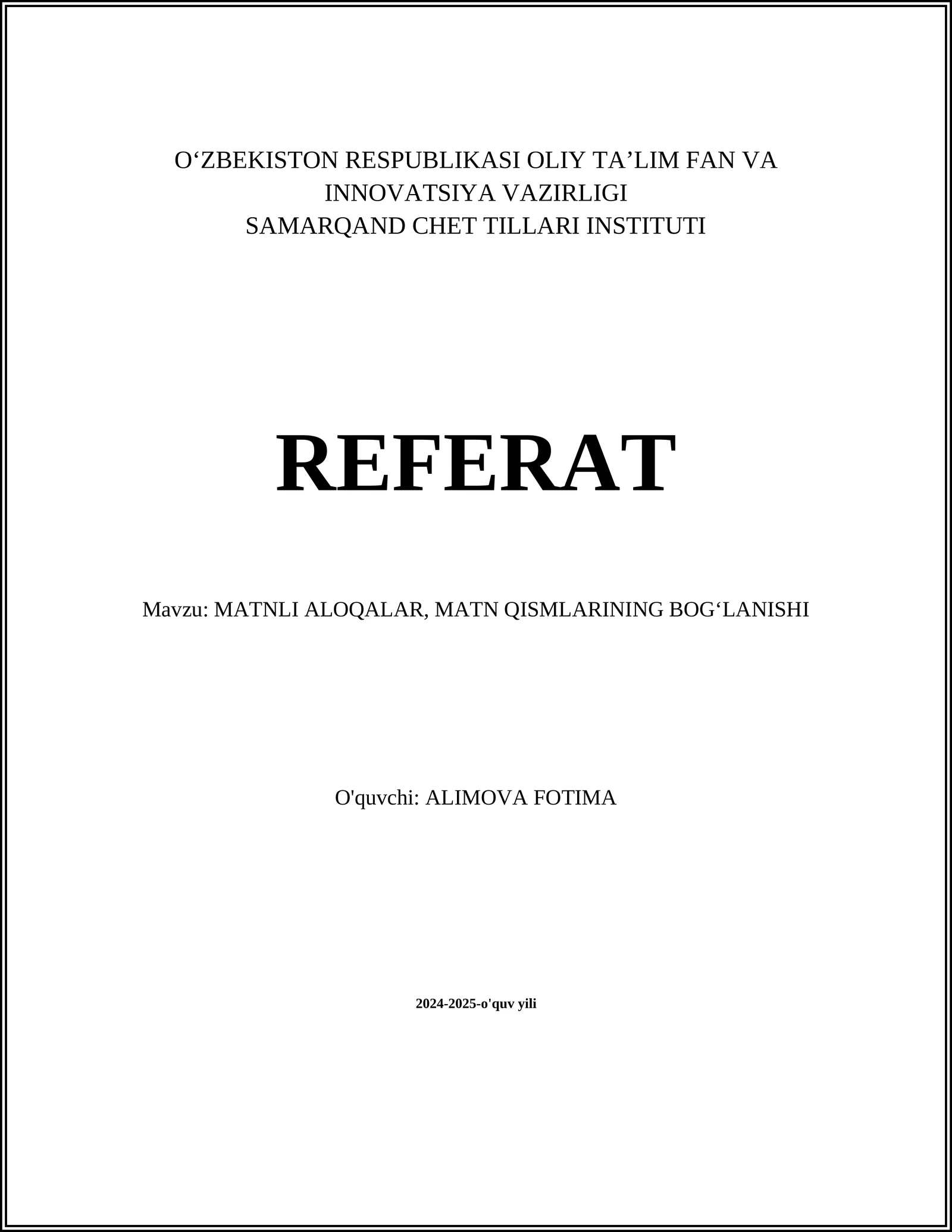 MATNLI ALOQALAR, MATN QISMLARINING BOGʻLANISHI