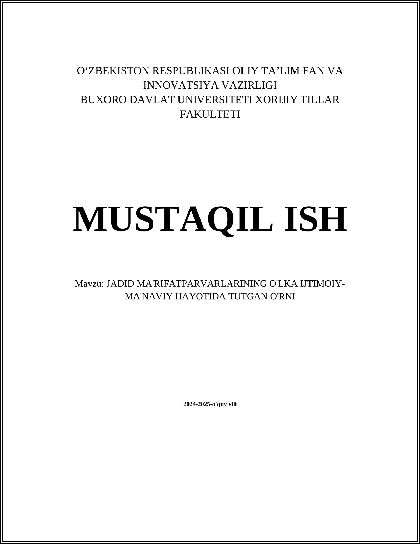 JADID MA'RIFATPARVARLARINING O'LKA IJTIMOIY-MA'NAVIY HAYOTIDA TUTGAN O'RNI