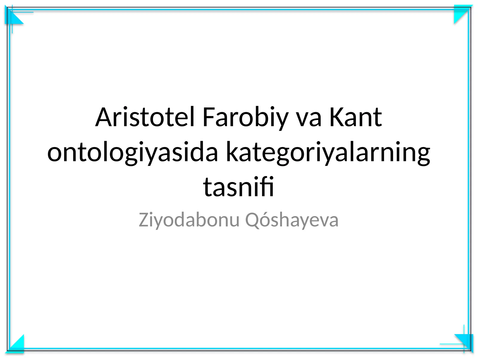 Aristotel Farobiy va Kant ontologiyasida kategoriyalarning tasnifi
