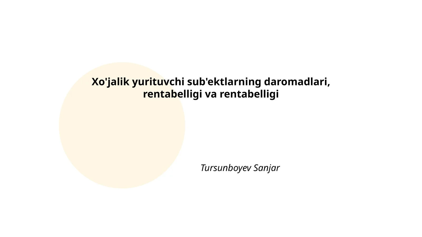 Xo'jalik yurituvchi sub'ektlarning daromadlari, rentabelligi va rentabelligi