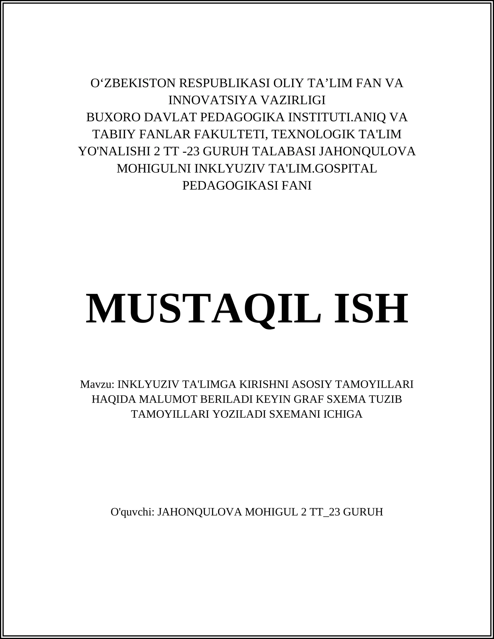 INKLYUZIV TA'LIMGA KIRISHNI ASOSIY TAMOYILLARI HAQIDA MALUMOT
