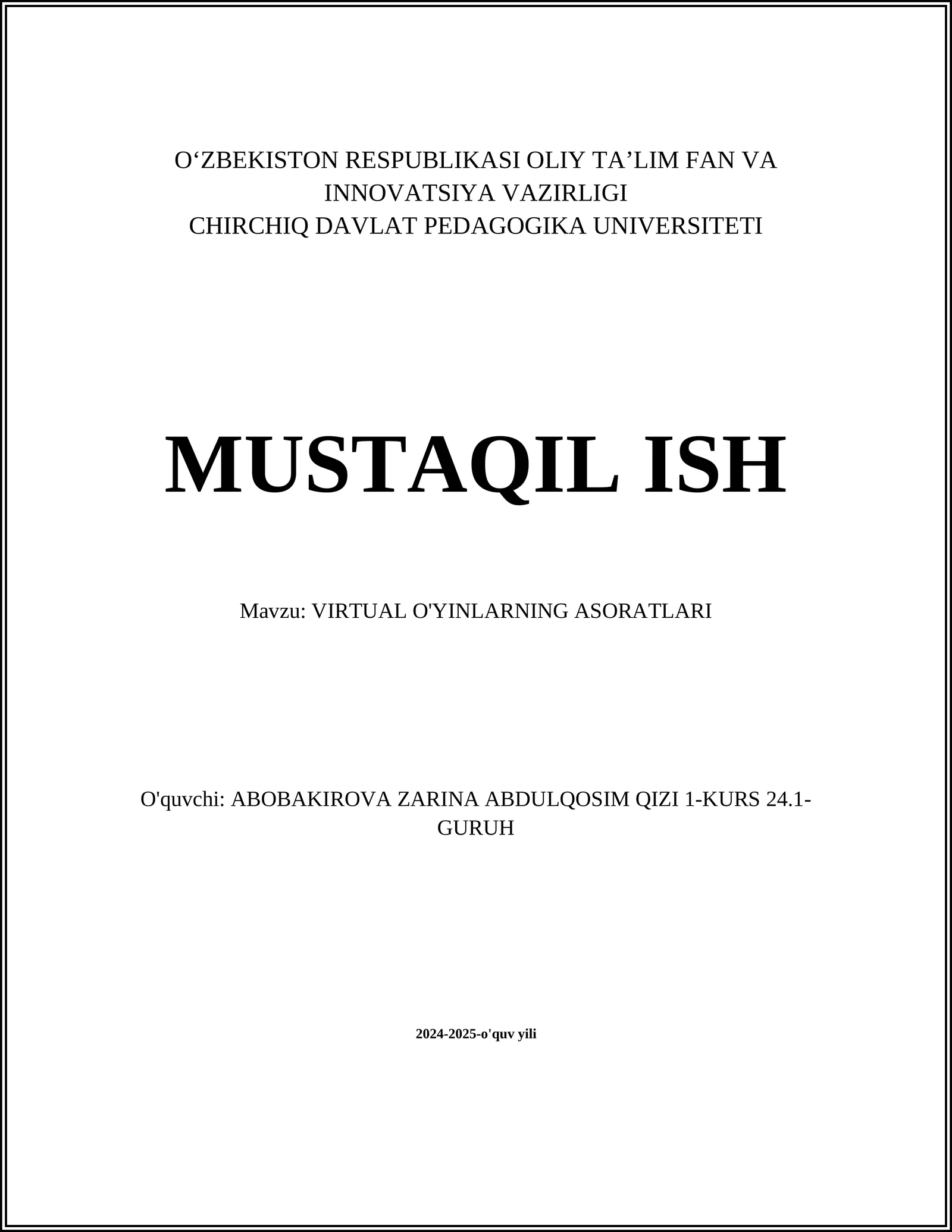 VIRTUAL O'YINLARNING ASORATLARI