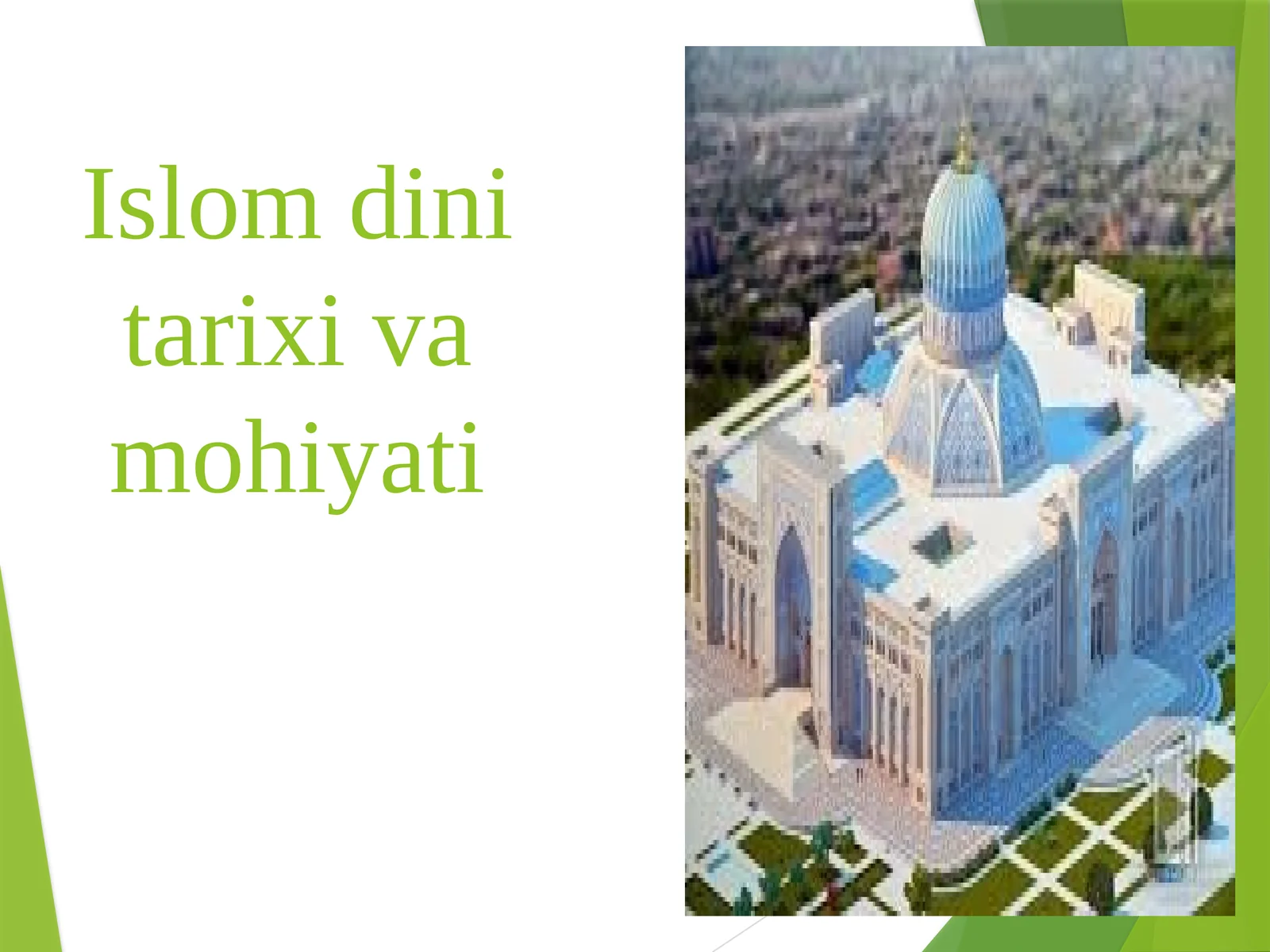 Islom dini tarixi va mohiyati