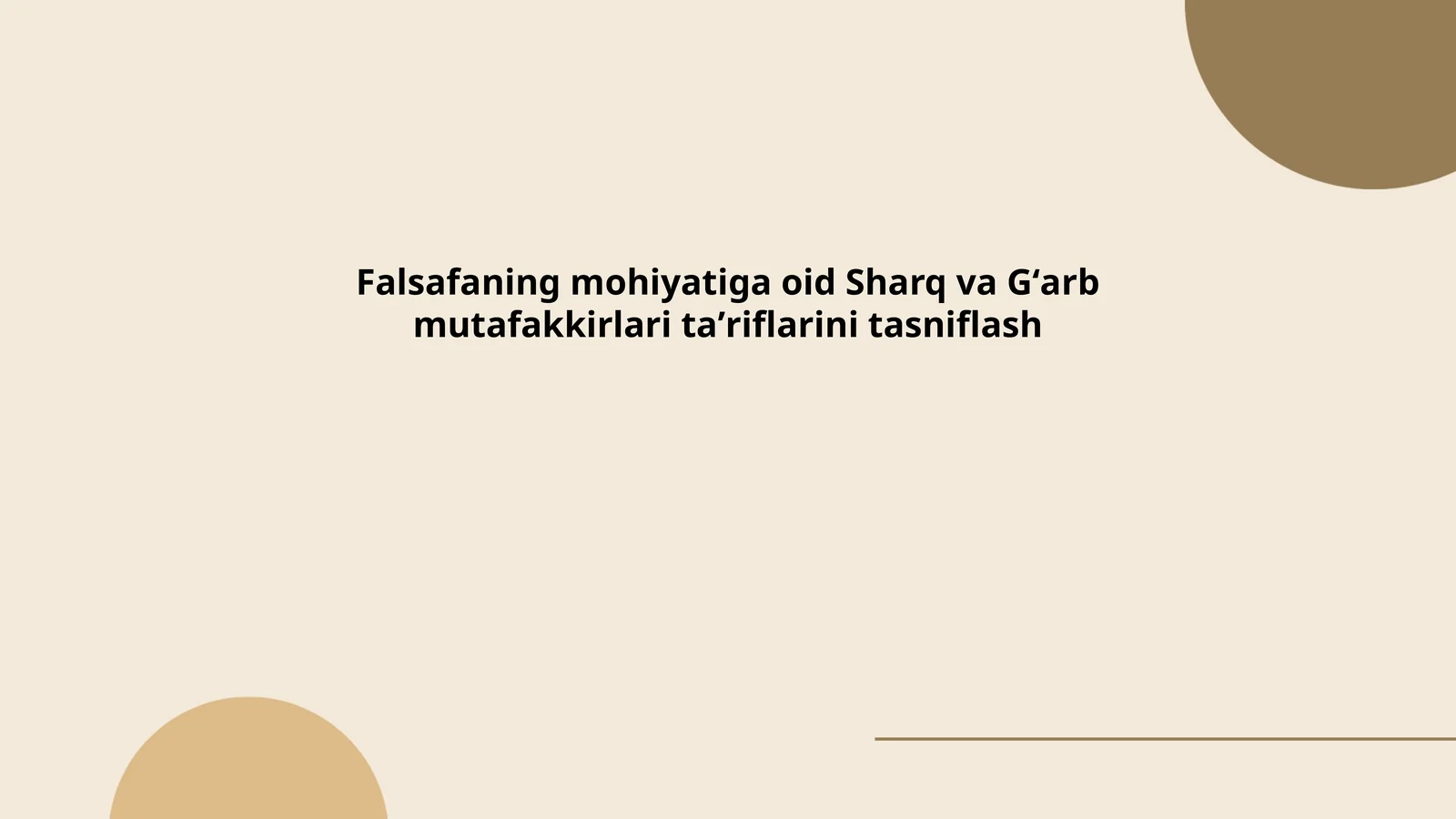Falsafaning mohiyatiga oid Sharq va Gʻarb mutafakkirlari taʼriflarini tasniflash