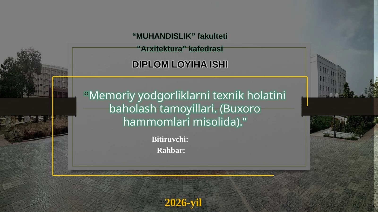Memoriy yodgorliklarni texnik holatini baholash tamoyillari. (Buxoro hammomlari misolida).